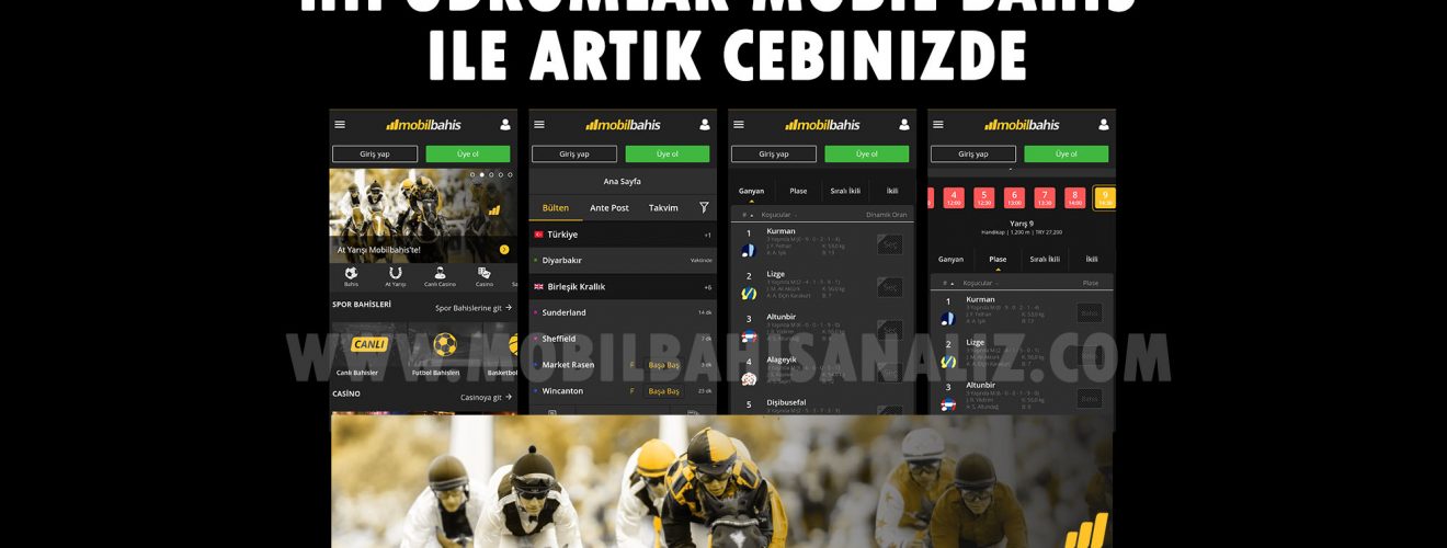 Hipodromlar Mobil Bahis ile Artık Cebinizde