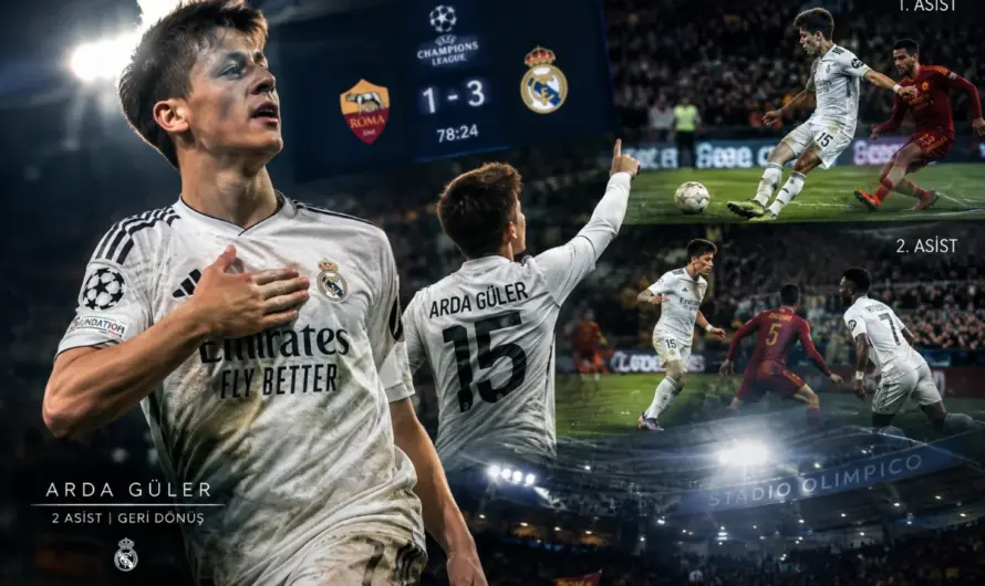 Arda Güler Roma Deplasmanında Devleşti: Real Madrid’i İpten Alan Performans